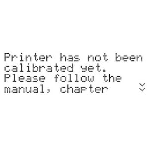 L'imprimante n'a pas encore été calibrée